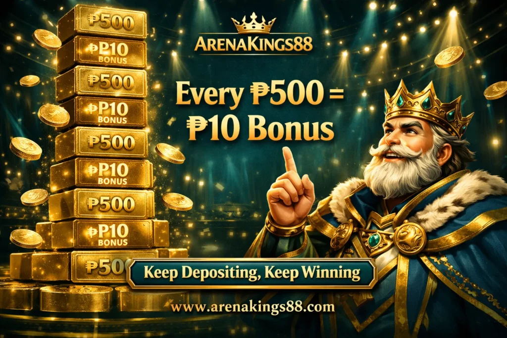 Every Additional ₱500 Get ₱10 Bonus